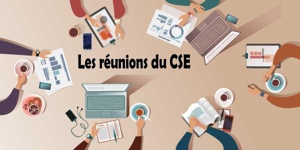 Les reunions du cse 1 